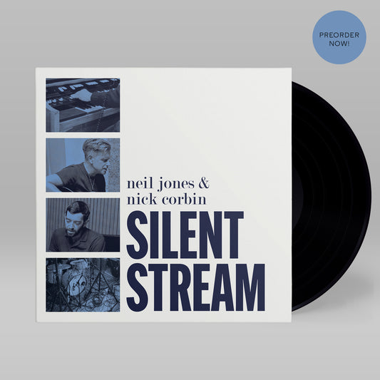 Silent Stream – Neil Jones & Nick Corbin